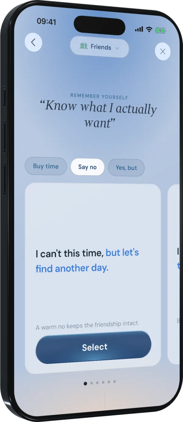 Bounds showing personalized scripts for saying no to friends, with options to buy time, say no, or set a condition